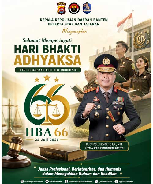 Fakta Menarik: Polda Banten Ucapkan Selamat Hari Bhakti Adhyaksa ke-66 – Jangan Sampai Terlewat